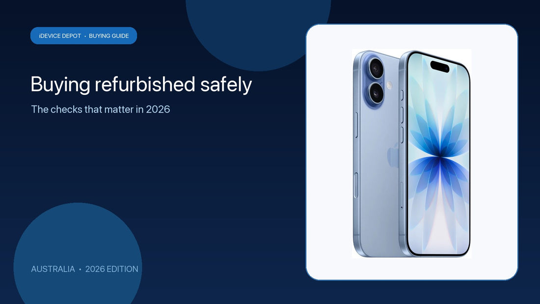 Pre-owned iPhone inspection checklist for Australian refurbished phone buyers